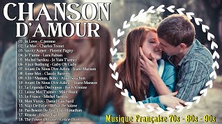 Les Chansons Damour les Plus Romantiques  Chansons Damour Françaises des Années 70 80 et 90 [upl. by Rakel]