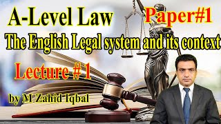 English Legal System and its context A Level Law Paper 1 Lecture 1 [upl. by Olmstead]