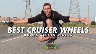 The Best Cruising Wheels  BONES Rough Rider Skateboard Wheels [upl. by Akirrehs]