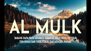 MUROTTAL MERDU SURAT AL MULK PENYEJUK HATI SURAH AL MULK FULL TERHINDAR DARI SIKSA KUBUR [upl. by Shelman]