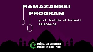 Ramazanski program  Ramazan i zdravlje  Meldin ef Ćatović  Epizoda 06 [upl. by Whitehouse]