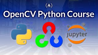 OpenCV Python Course  Learn Computer Vision and AI [upl. by Aisital]