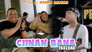 Ciinan Bana  Fauzana Live Ngamen Nando Satoko [upl. by Eerahc]