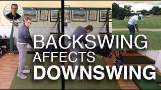 Your Backswing can Affect your Downswing [upl. by Emerej]