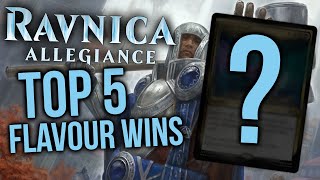 Top 5 Flavour Wins  Ravnica Allegiance [upl. by Ninazan]