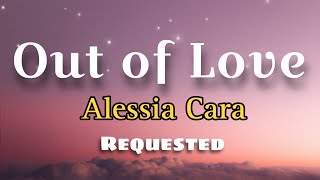 Out OF Love  Alessia Cara  Requested Cover requested request cover trend hugot [upl. by Muhan995]