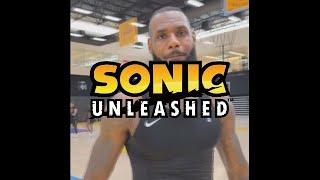 LeBron James Scream if you love Sonic Unleashed [upl. by Tildy]