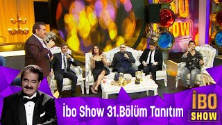 İbo Show 31Bölüm Tanıtım [upl. by Merton984]