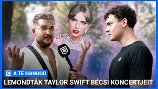 Mit szóltak a Szigeten fesztiválozók Taylor Swift lefújt bécsi koncertjeihez – A Te Hangod [upl. by Greenland]