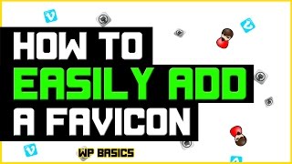 How to Easily Add a Favicon to Your WordPress Website [upl. by Lyda]