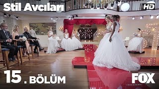 Stil Avcıları 15 Bölüm [upl. by Aicenek]