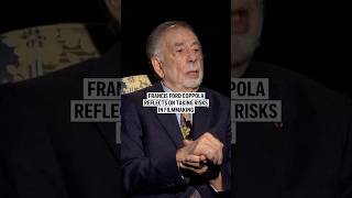 Francis Ford Coppola reflects on taking risks in filmmaking [upl. by Nothgierc38]