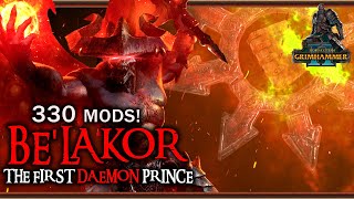 BELAKOR FIRST DAEMON PRINCE  SFO 2 GRIMHAMMER 330 Mods Total War Warhammer 2 1 [upl. by Falzetta]