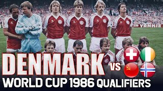 DENMARK World Cup 1986 Qualification All Matches Highlights 🇩🇰  Road to Mexico [upl. by Westleigh]