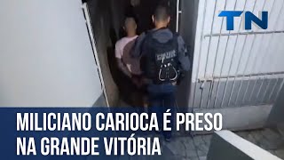 Miliciano carioca é preso em Vila Velha [upl. by Alohcin]