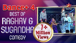 Dance Plus 4  Best of Raghav and Sugandha Comedy millionviews [upl. by Kjersti38]