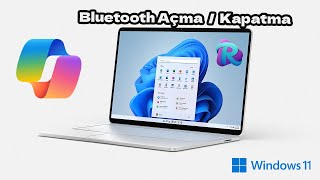 Windows 11 Bluetooth Açma  Kapatma [upl. by Adalai23]