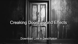 Creaking Doors Sound Effect 01  Free Download [upl. by Dlaniger35]