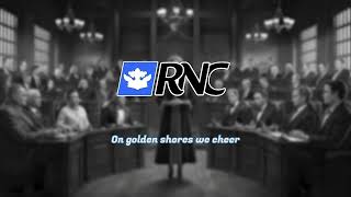 RNC Loyalist Song Pro Rege et Patria [upl. by Klotz]