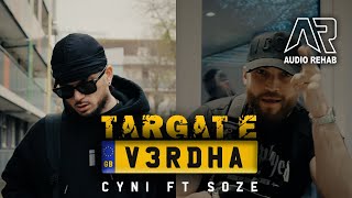 CYNi ft SOZE  Targat E Verdha OFFICIAL MUSIC VIDEO [upl. by Llednol]