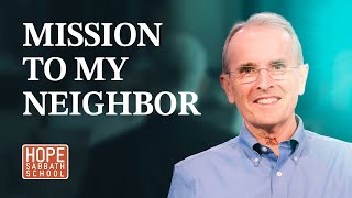 Lesson 7 Mission to My Neighbor  HopeSabbathSchool [upl. by Gascony]