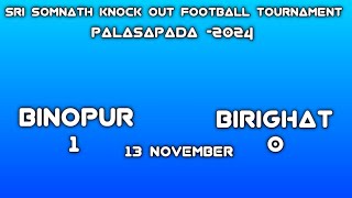 Binopur Vs BIRIGHAT phalsapada play ground [upl. by Rollecnahc971]