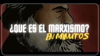 ¿QUE ES EL MARXISMO en minutos [upl. by Averyl408]