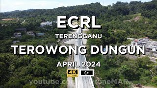 ECRL Terengganu  DUNGUN Terowong Dungun 4K Drone April 2024 [upl. by Urana]