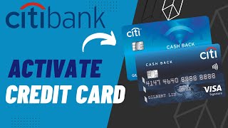 Citi Bank Credit Card  Activate Online  2023 [upl. by Raskind]