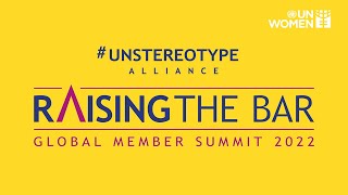 Unstereotype Alliance Global Member Summit 2022 [upl. by Loziram930]