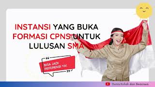 CPNS LULUSAN SMA 2023  INSTANSI INI BUKA LOWONGAN CPNS UNTUK LULUSAN SMA LOH [upl. by Okihsoy]