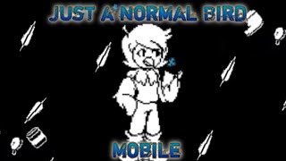 Just a Normal Bird  undertale fangame mobile [upl. by Rambert350]