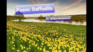 Poem Daffodils by William Wordsworth [upl. by Ekud]