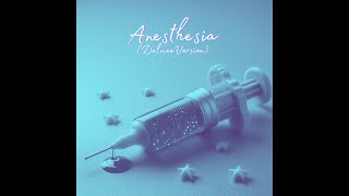 Anesthesia Deluxe Version  Sweet Mermaids Official Lyric Video [upl. by Ailil]