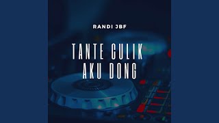 Tante Culik Aku Dong Remix [upl. by Hgierb]