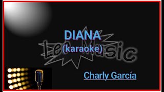 Ch García  Diana karaoke [upl. by Zilla]