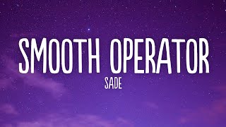 Sade  Smooth Operator Lyrics [upl. by Mathia]