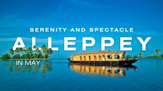 Alleppey Backwaters A dream to live  Things to do [upl. by Ymmij724]