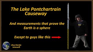 The Lake Pontchartrain Causeway Proof of Earth Curve [upl. by Kieffer]