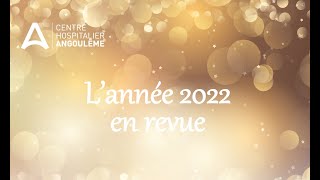 Rétrospective de lannée 2022 du CH Angoulême [upl. by Allain979]