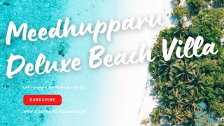 Adaaran Select Meedhupparu Maldives  Deluxe Beach Villa  Roomtour [upl. by Enoyrt318]