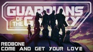 Redbone  Come amp Get Your Love Guardians Of The Galaxy Vol 3 OST [upl. by Ahsenaj]