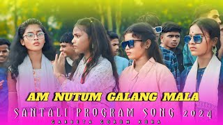 AM NUTUM GALANG MALA SANTALI SONG  SANTALI PROGRAM SONG 2024  GARBETAGOROMKORA [upl. by Allegna]