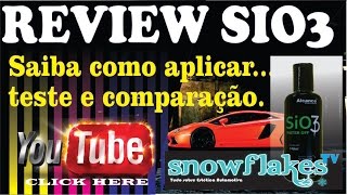 Review SIO3 Alcance Professional  Cristalização de Vidros  SnowFlakes Estética Automotiva [upl. by Retsevlis]