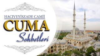 Hacıveyiszade Camii Cuma Sohbetleri quotAile İçi İletişimde Nezaket Diliquot [upl. by Nayab]