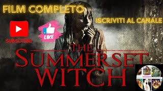 La Strega di Summerset  Film completo del Misterioso Horror Folk [upl. by Shelburne]