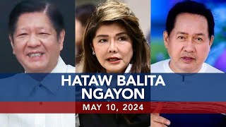 UNTV Hataw Balita Ngayon  May 10 2024 [upl. by Basset]