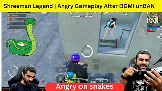 Shreeman Legend Angry On snakes Missed Chicken Dinner  BGMI mobile  shreemanlegendlive [upl. by Assek]