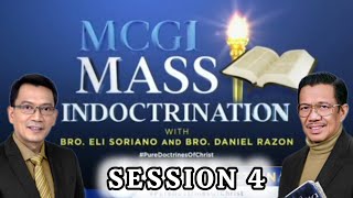 MCGI Mass Indoctrination Day 4  Playback [upl. by Reffineg]