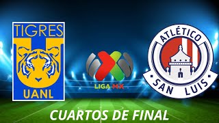 Tigres vs Atlético de San Luis  Liga MX 2024  Cuartos de final  Vuelta [upl. by Freeman101]